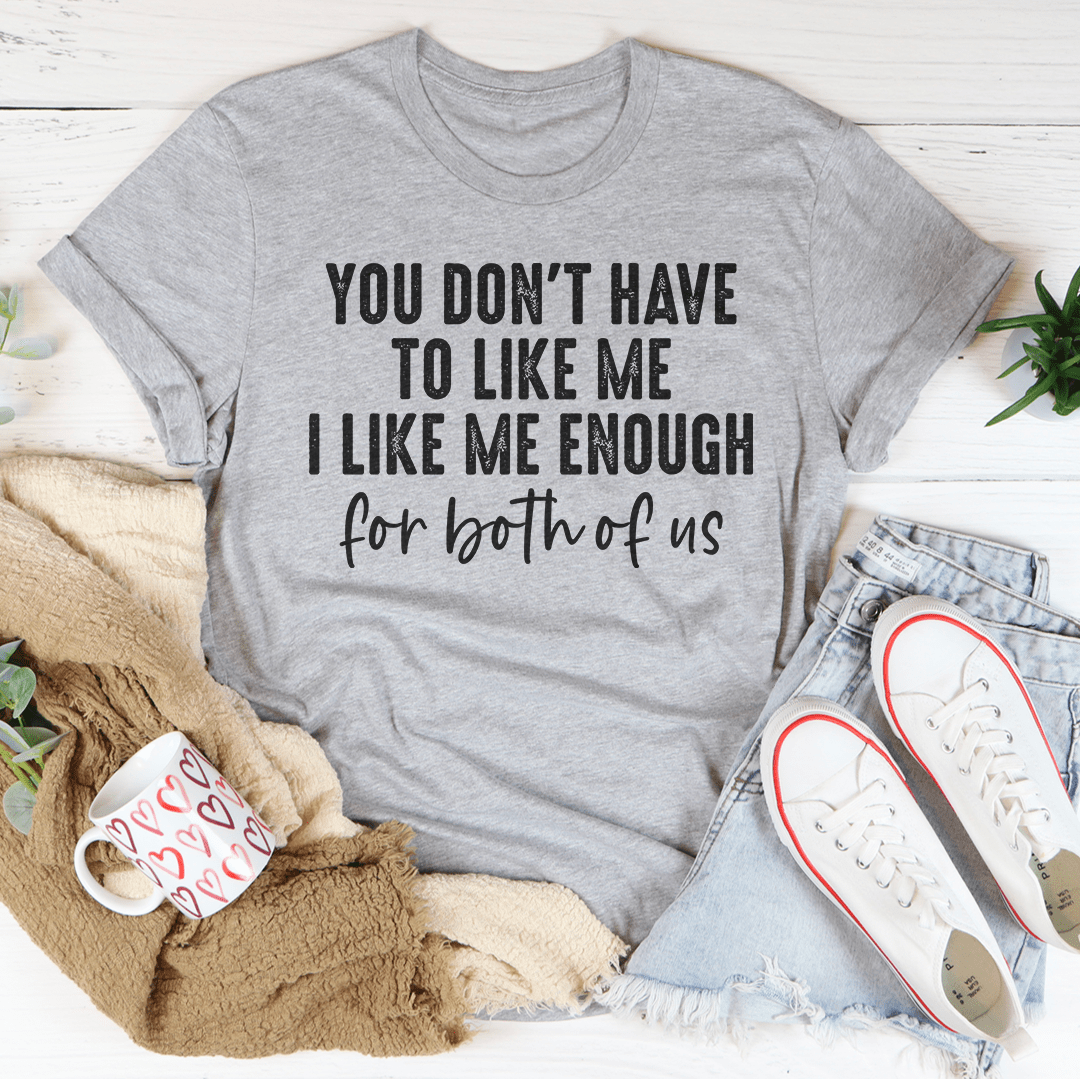 I Like Me T-Shirt